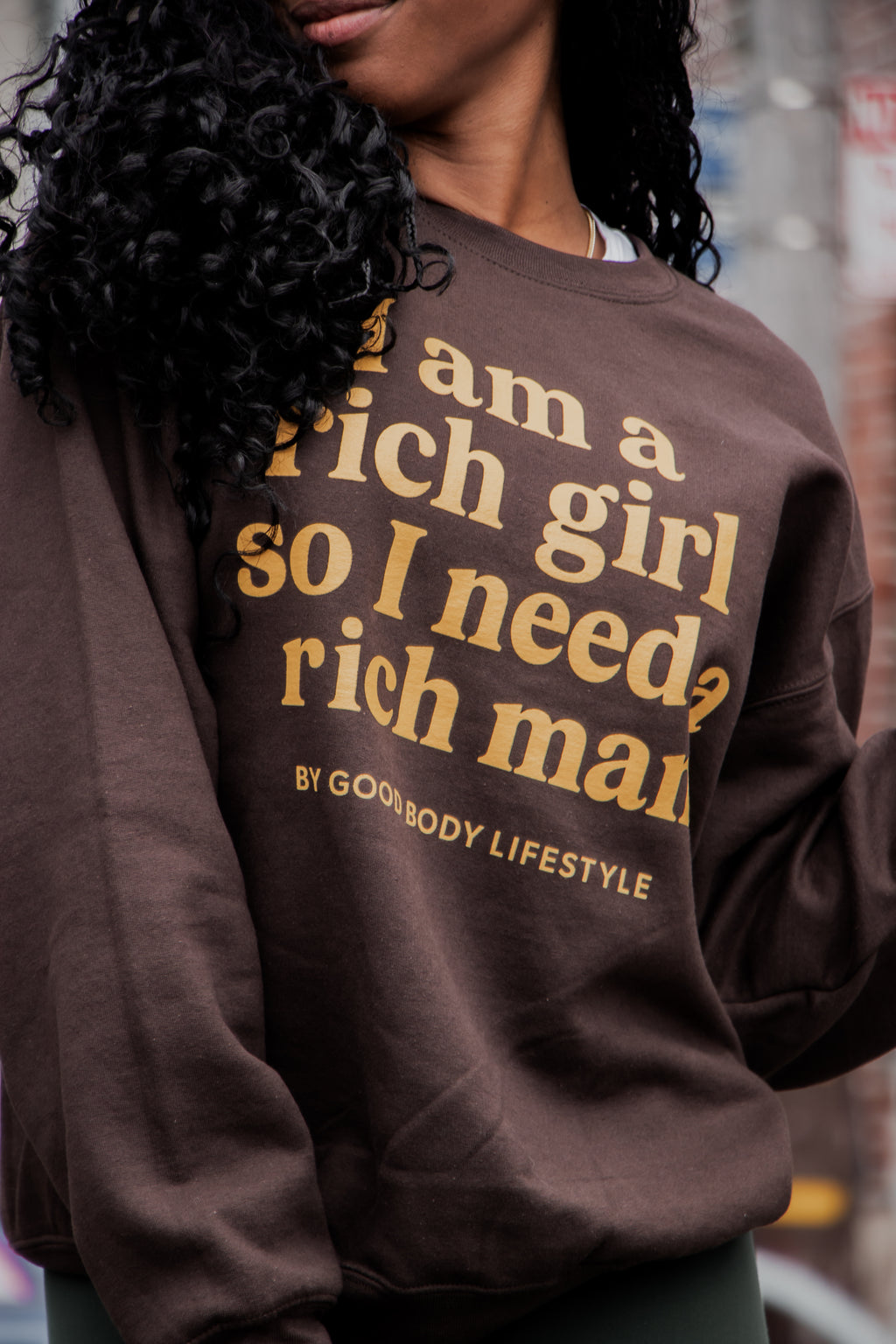 GBL Limited Edition Rich Girl Sweatshirt — The San Francisco Drop