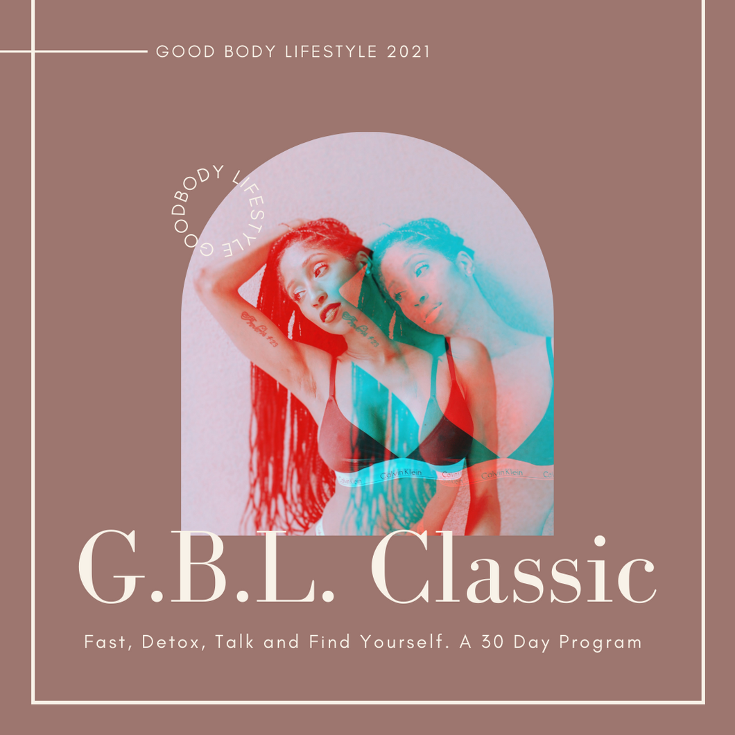 The GBL Classic 30 Day Plan